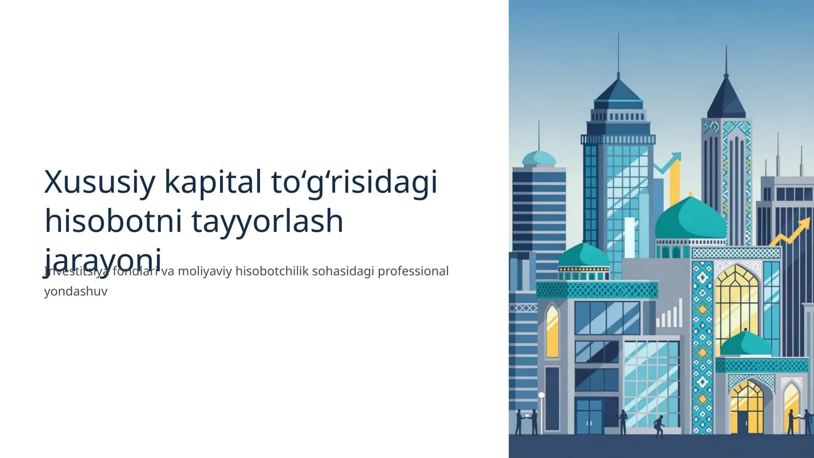 Xususiy kapital to‘g‘risidagi hisobotni tayyorlash jarayoni 1