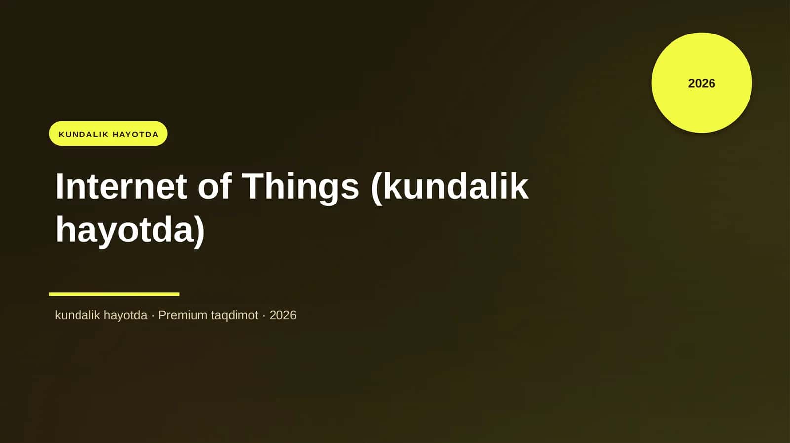 Internet of Things (kundalik hayotda) 1