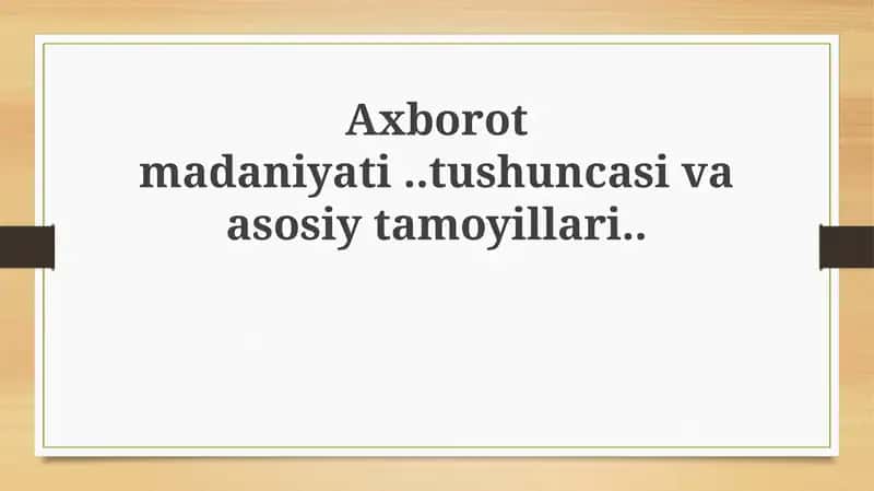 Ma'lumotlar madaniyati 1