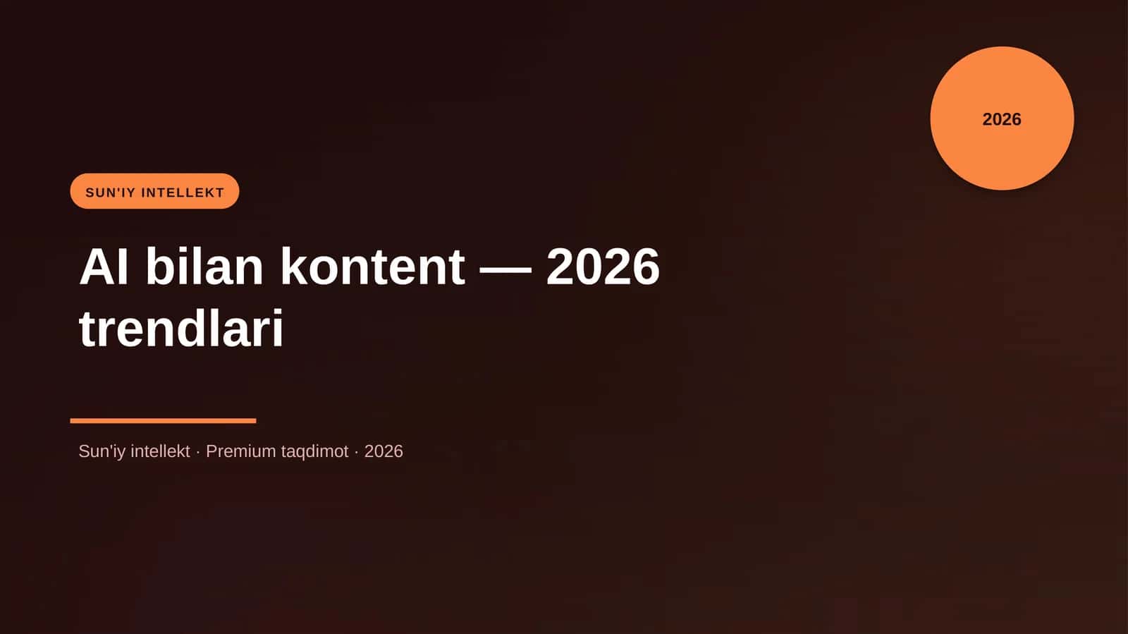 AI bilan kontent — 2026 trendlari 1