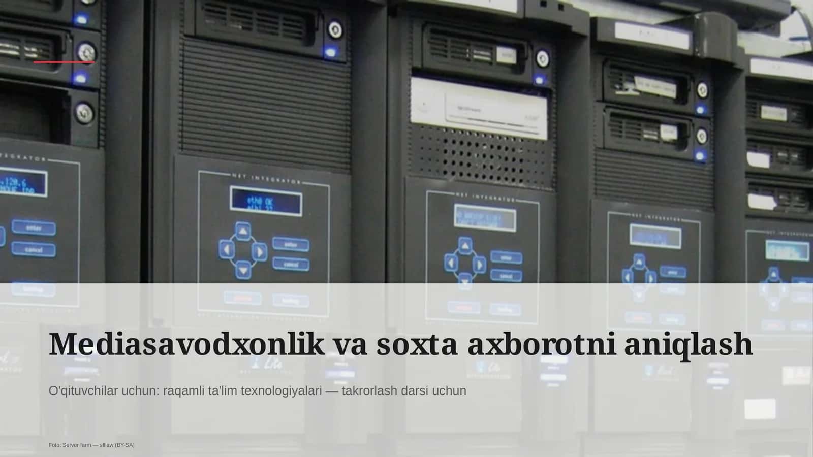 Mediasavodxonlik va soxta axborotni aniqlash 1