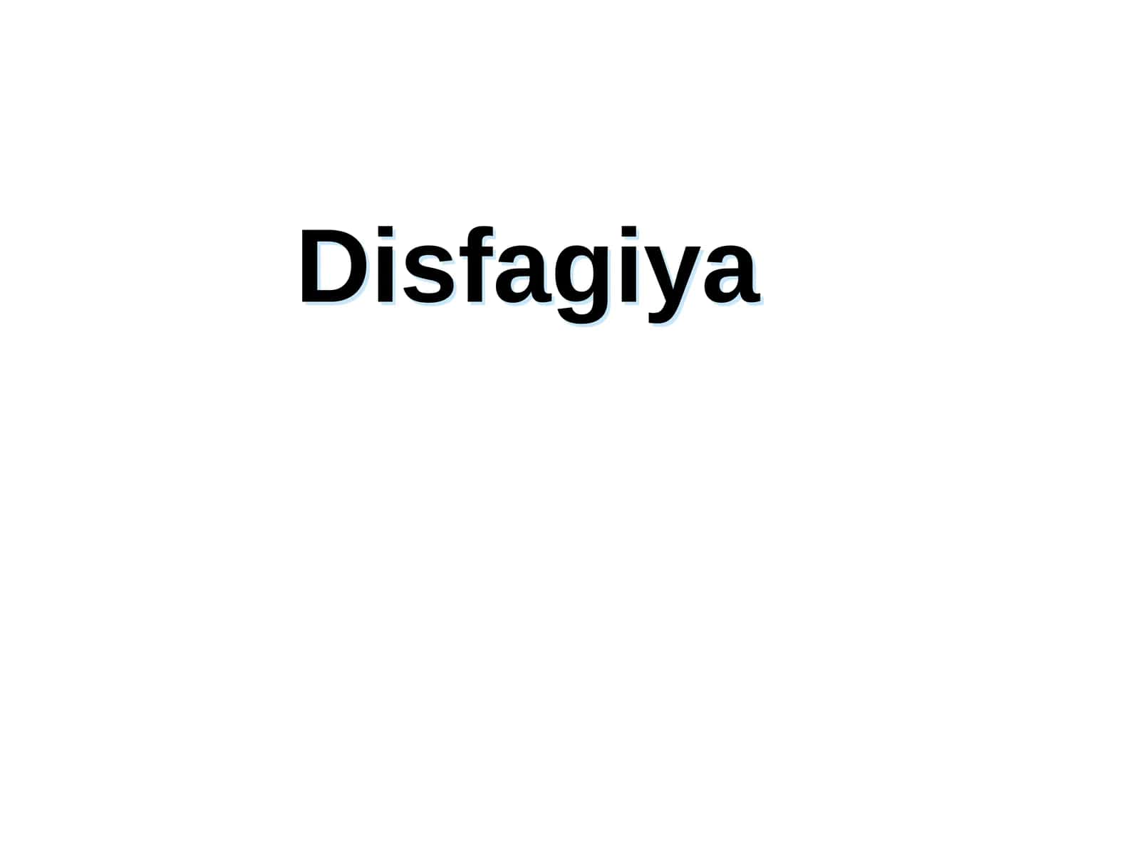 Disfagiya 1