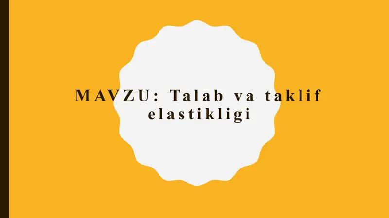 Talab va taklif elastikligi 1