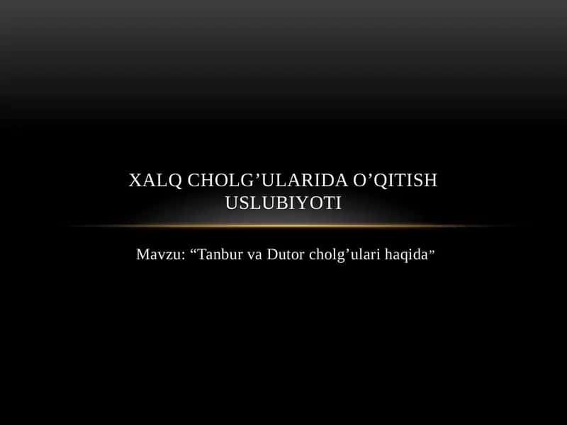 Tanbur va Dutor cholg'ulari haqida 1