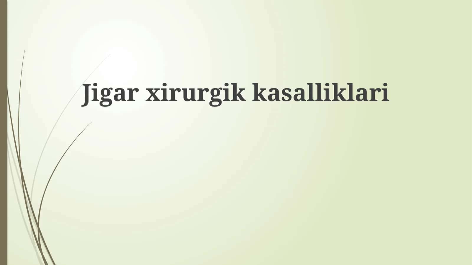 Jigar Jarrohligi Usullari 1