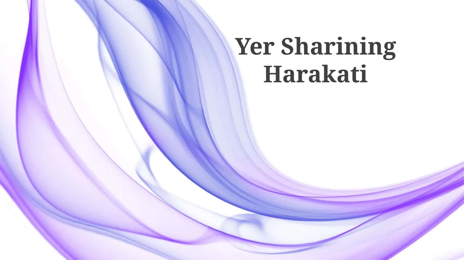 Yer Sharining Harakati 1