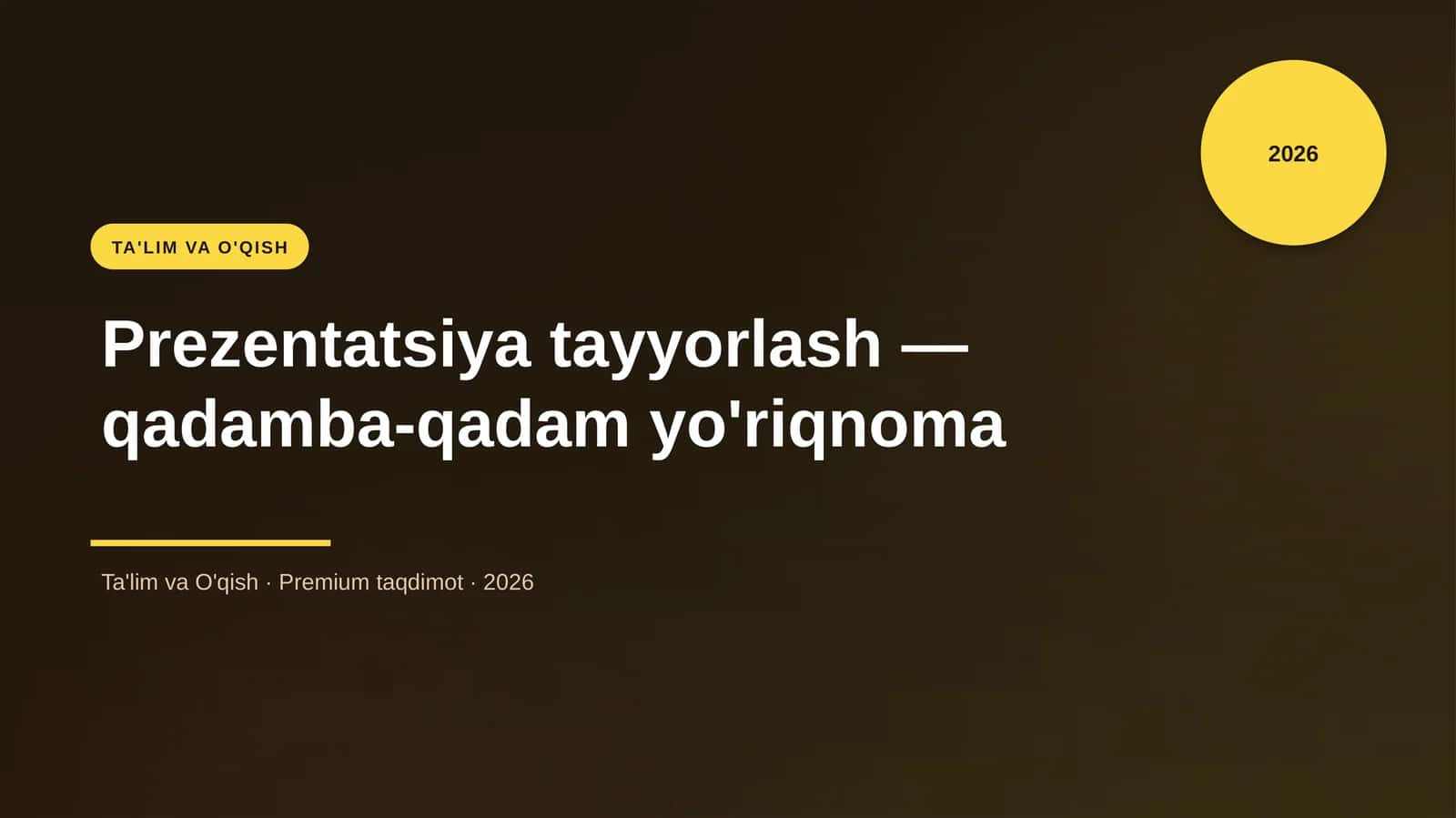 Prezentatsiya tayyorlash — qadamba-qadam yo'riqnoma 1