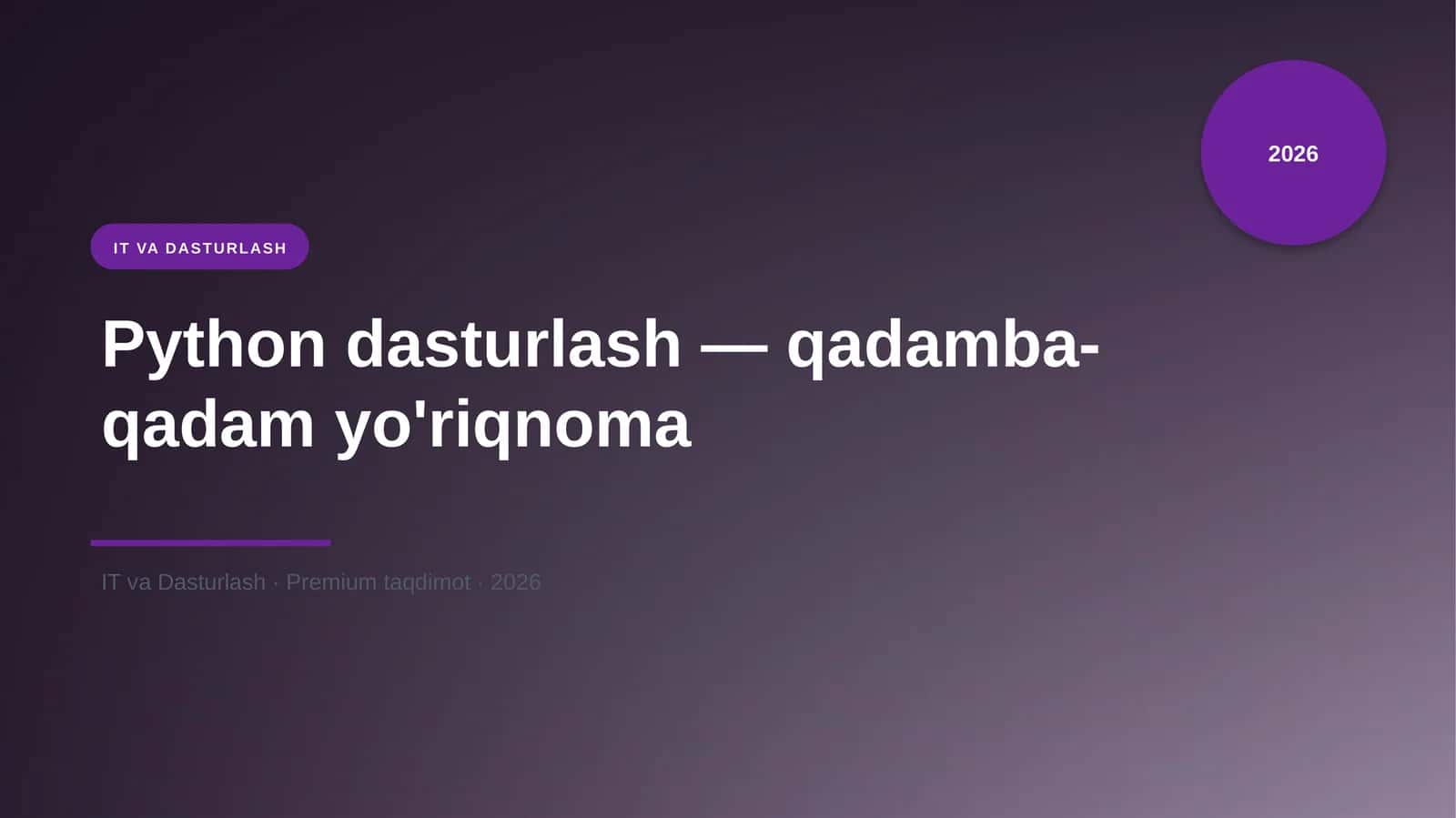 Python dasturlash — qadamba-qadam yo'riqnoma 1