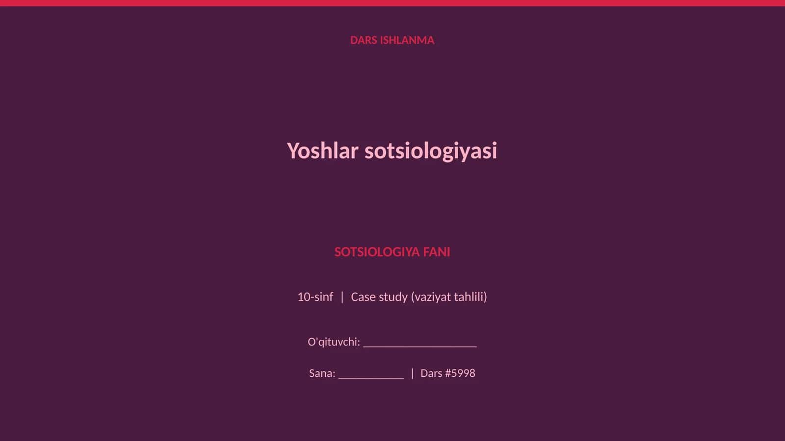 Yoshlar sotsiologiyasi 1