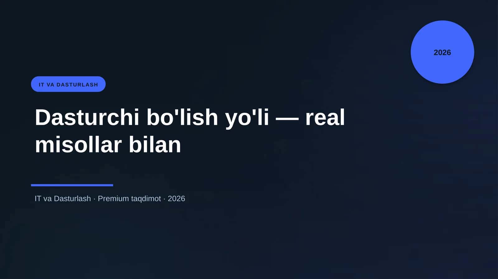 Dasturchi bo'lish yo'li — real misollar bilan 1