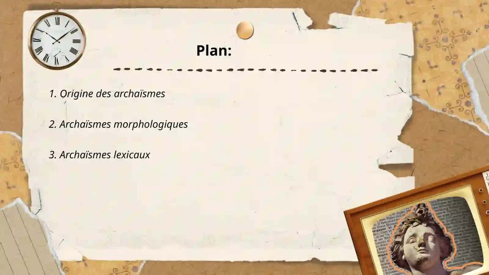 Les archaïsmes 2
