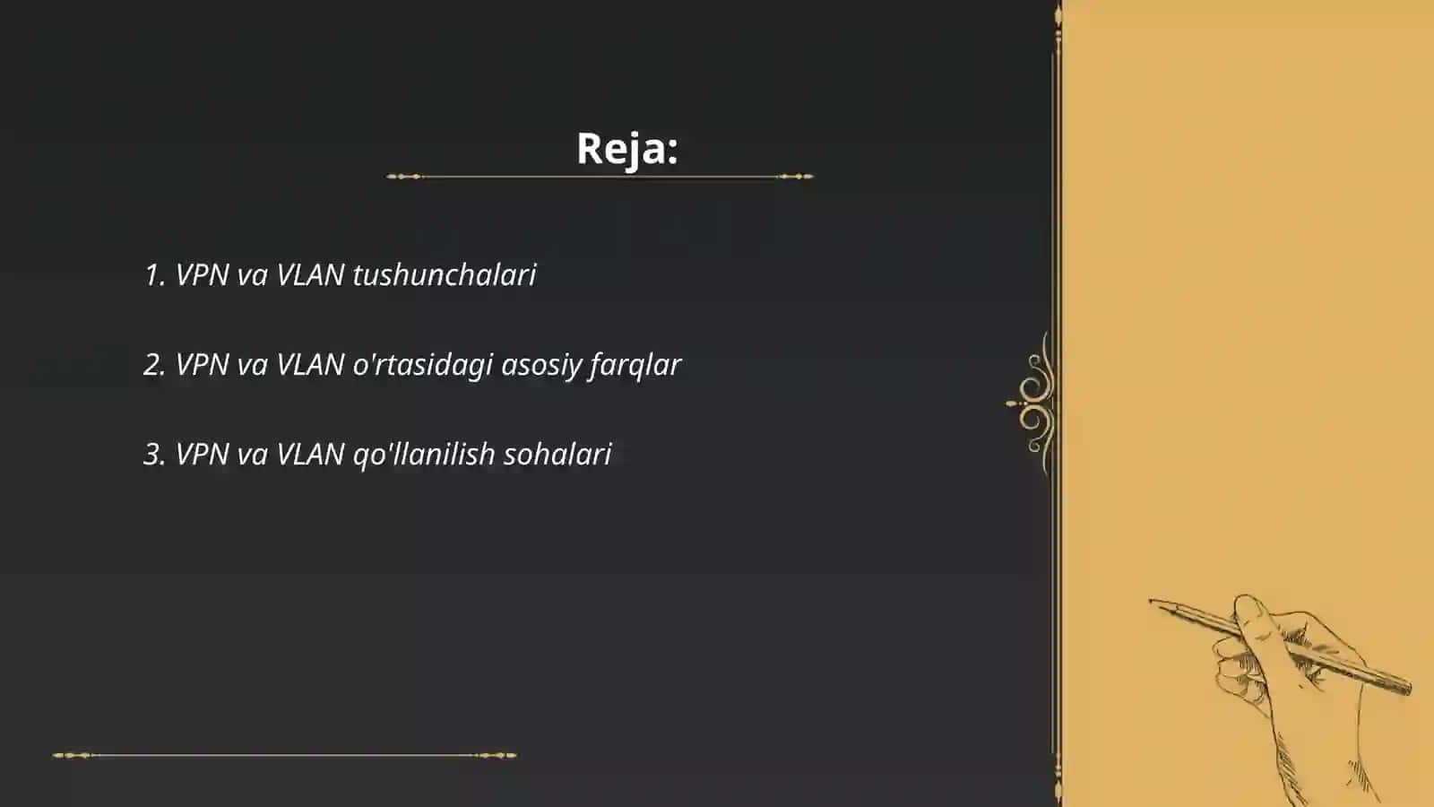 Qo'shma Virtual Tarmoqlar (VPN va VLAN) 2