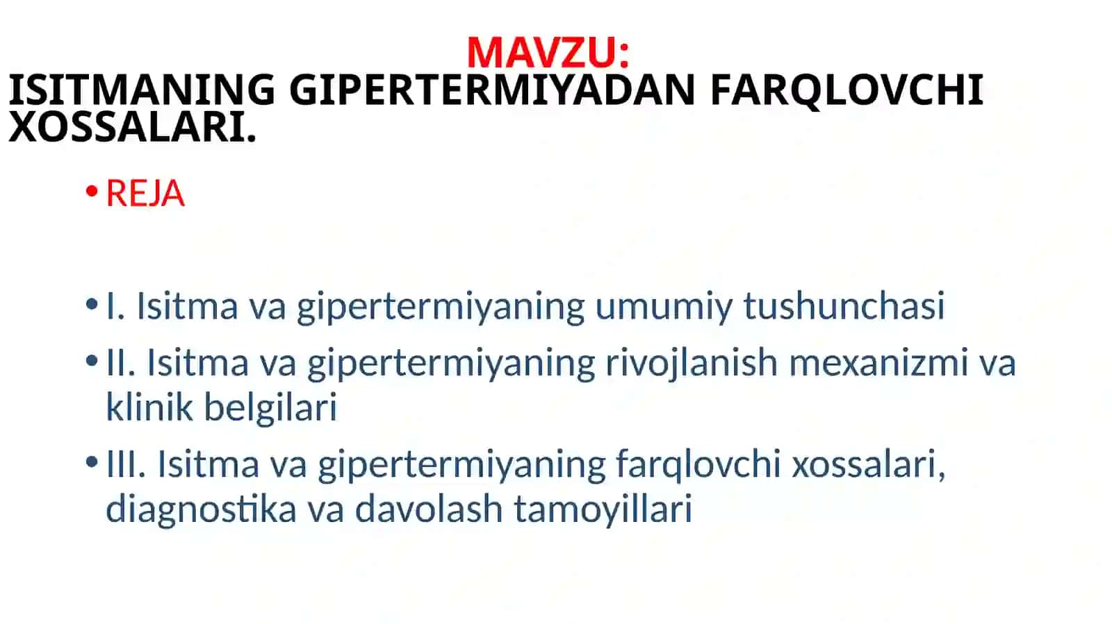 ISITMANING GIPERTERMIYADAN FARQLOVCHI XOSSALARI 2