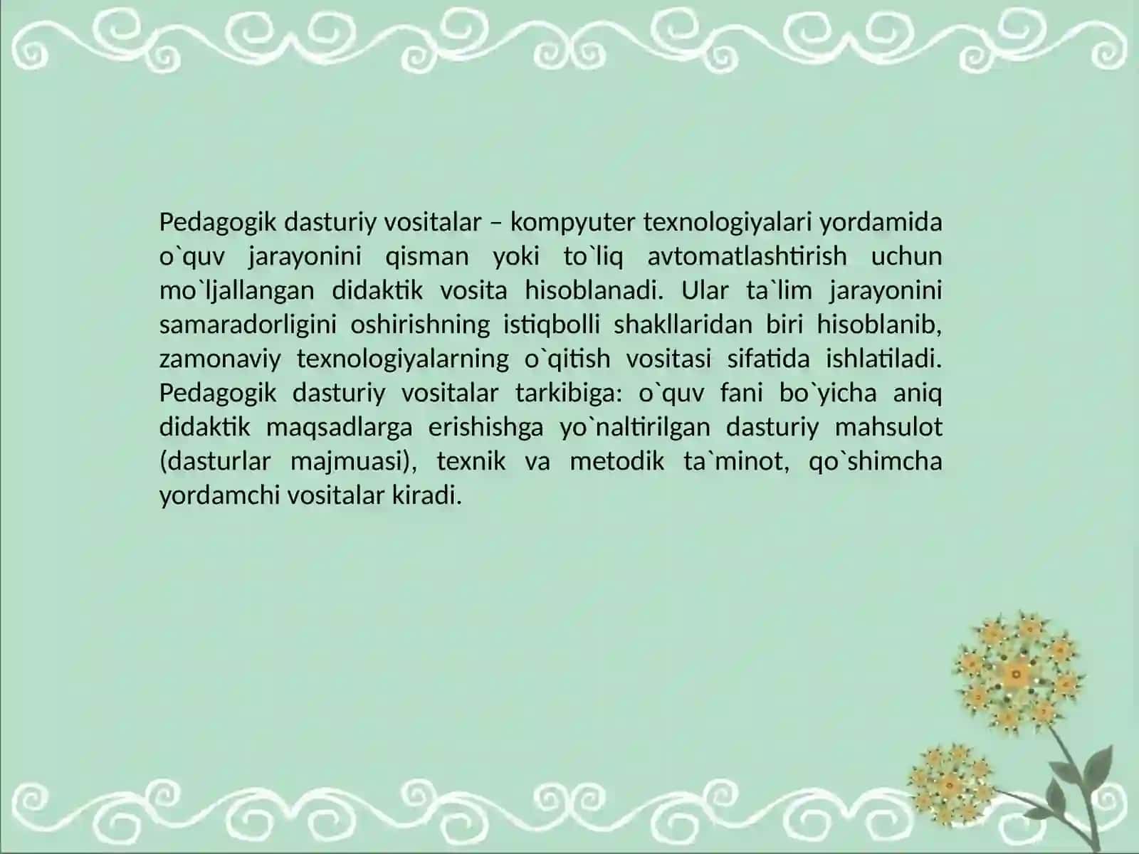 Pedagogik dasturiy vositalarning didaktik imkoniyatlari 2