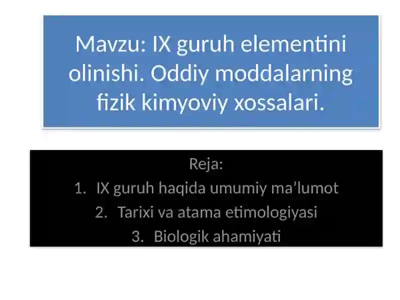 IX Guruh Elementini Olinishi 2