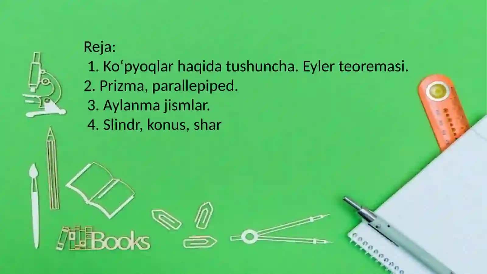 Ko'pyoqlar. Aylanma jismlar 2