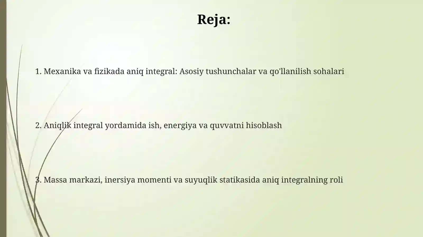 Aniq integralning mexanika va fizika masalalarini yechishga tadbiqi 2