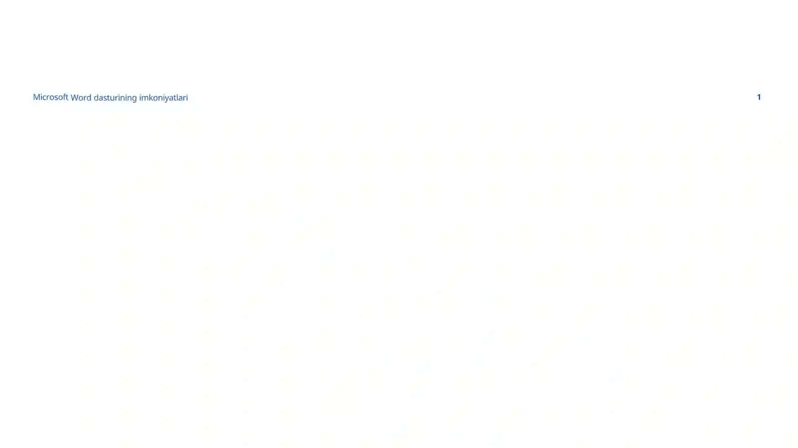 Microsoft Word dasturining imkoniyatlari 2