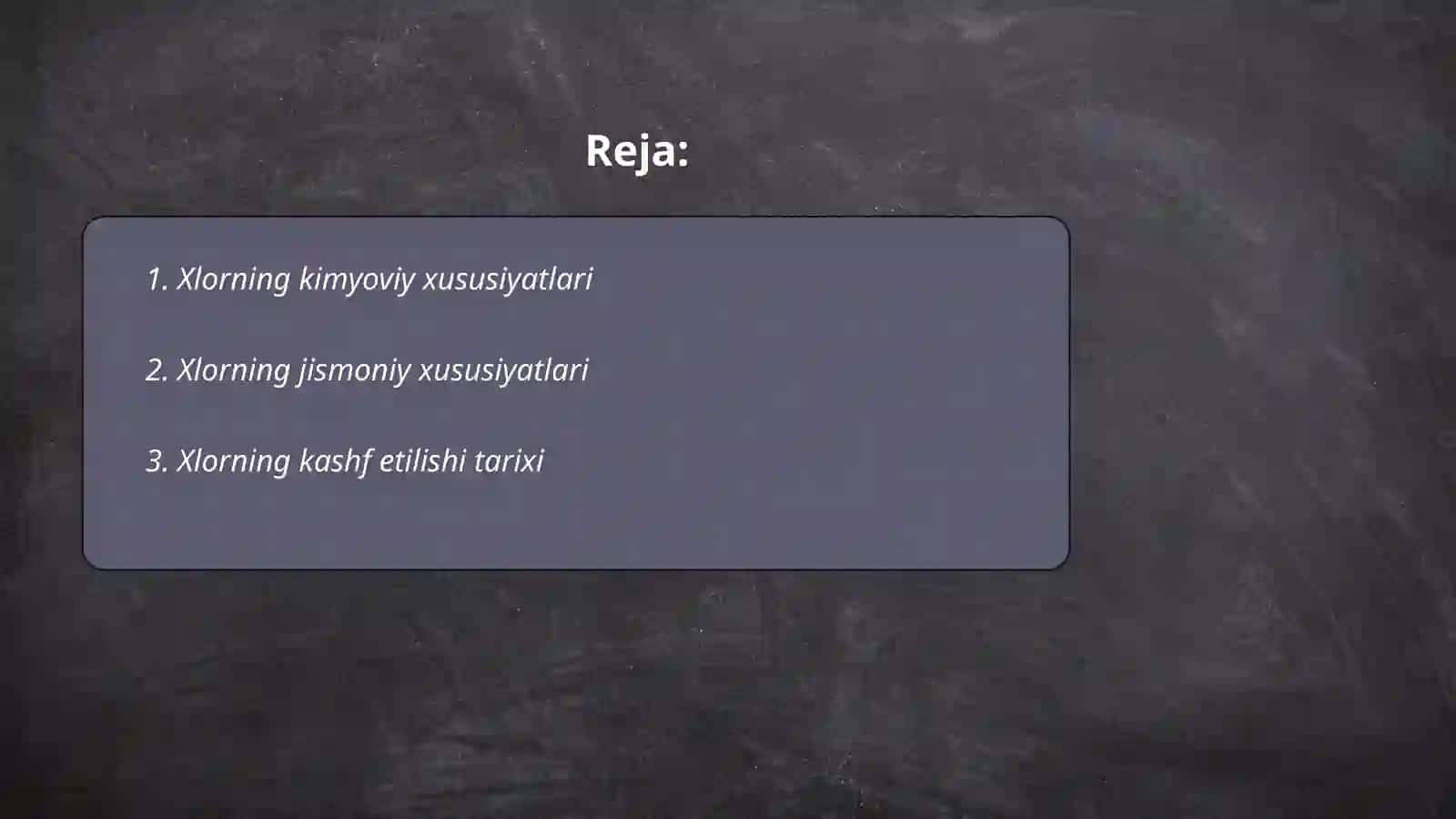 Xlor haqida umumiy ma'lumotlar 2