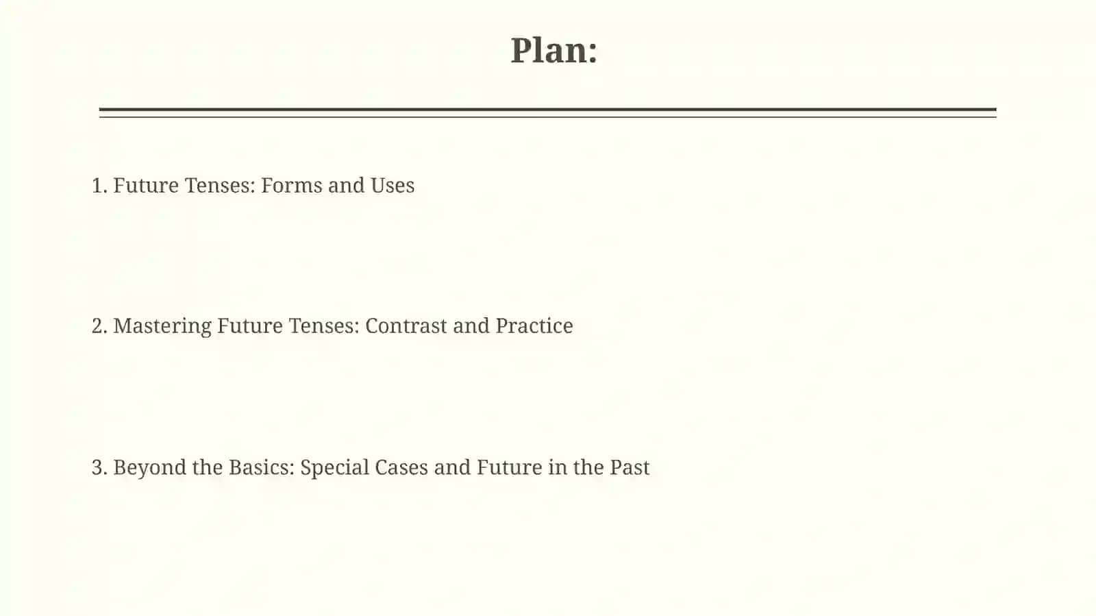 Future Tenses: Forms and Uses 2