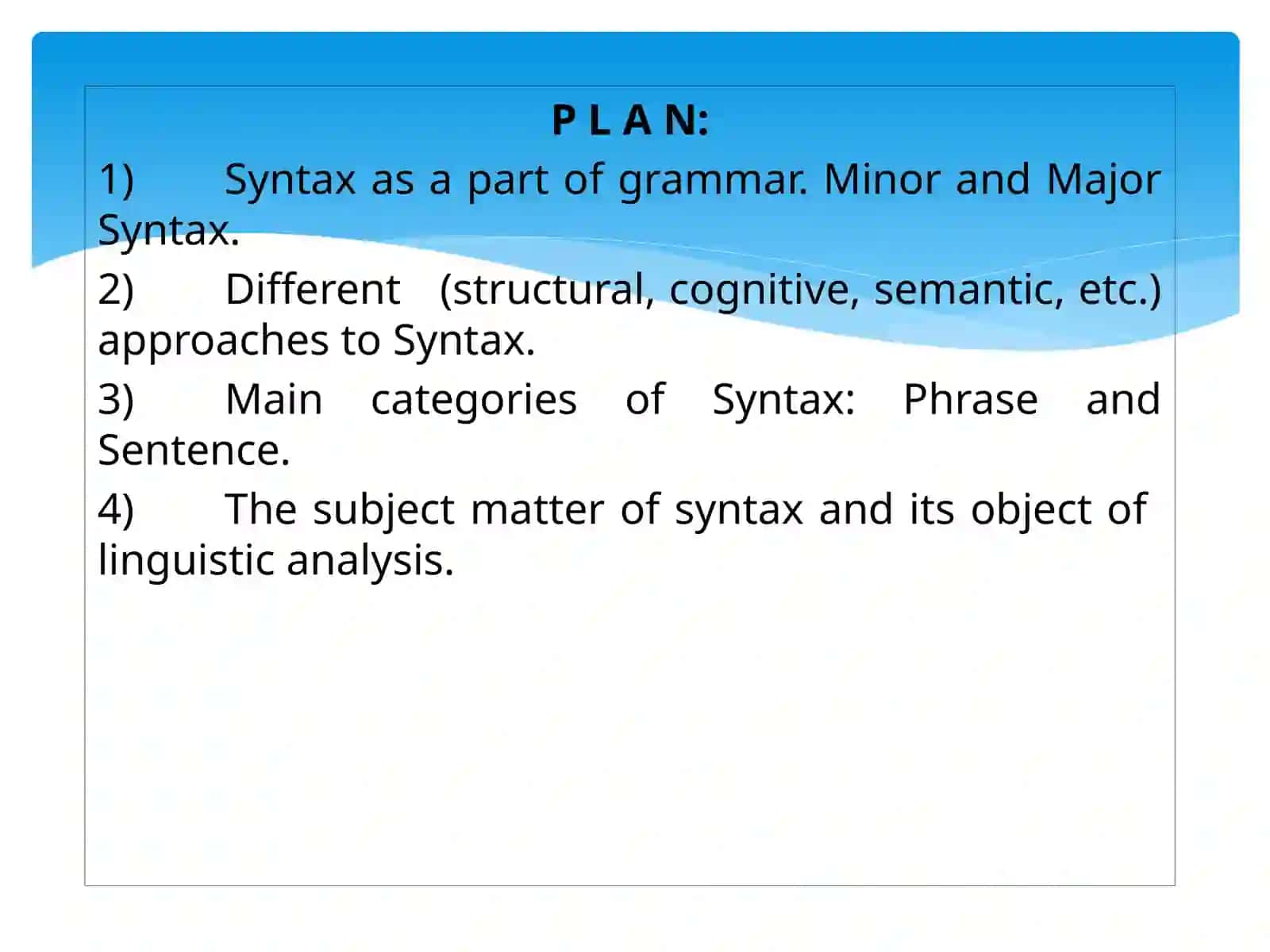 Introduction to syntax. Minor and major syntax 2