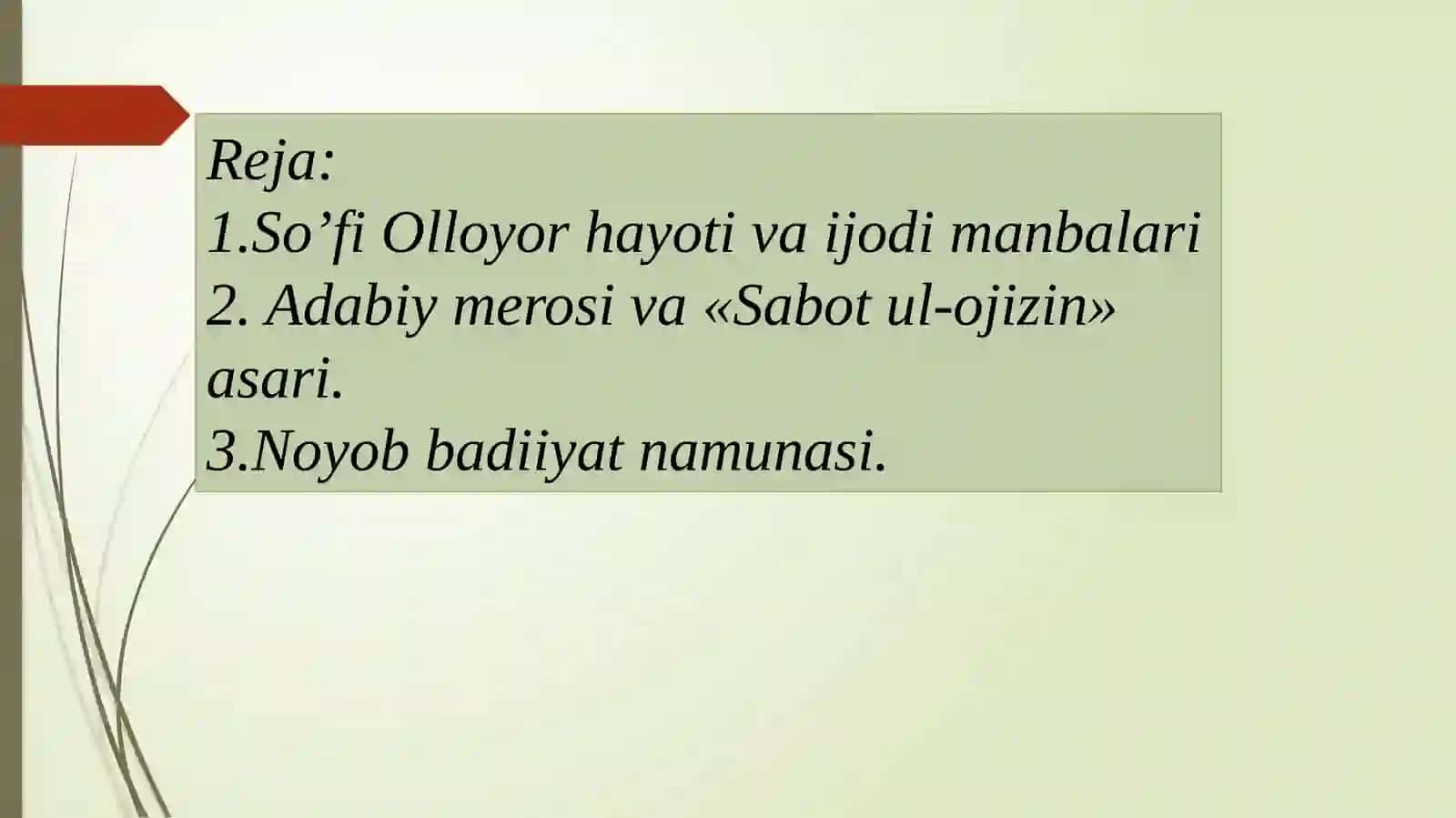 SO‘FI OLLOYOR VA «SABOT UL-OJIZIN» ASARINING G‘OYAVIY-BADIIY XUSUSIYATLARI 2