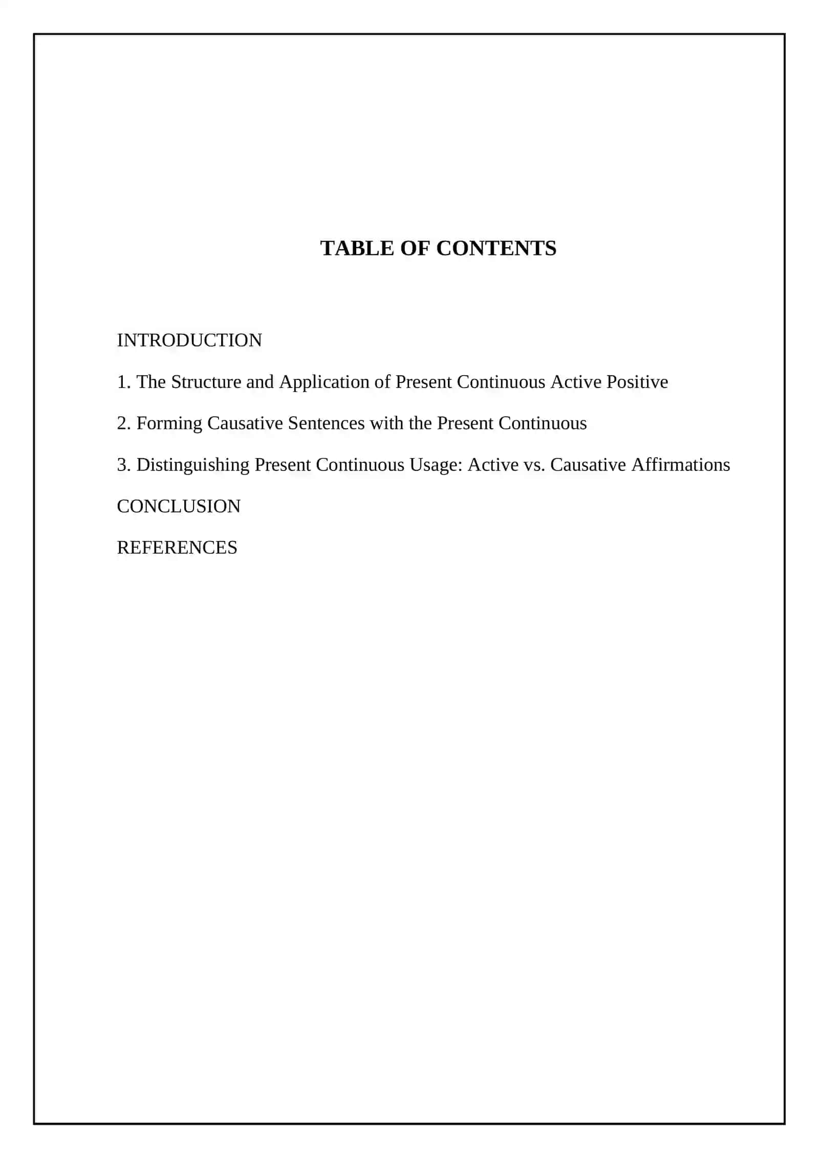 About Present Continous active, positive, causative 2