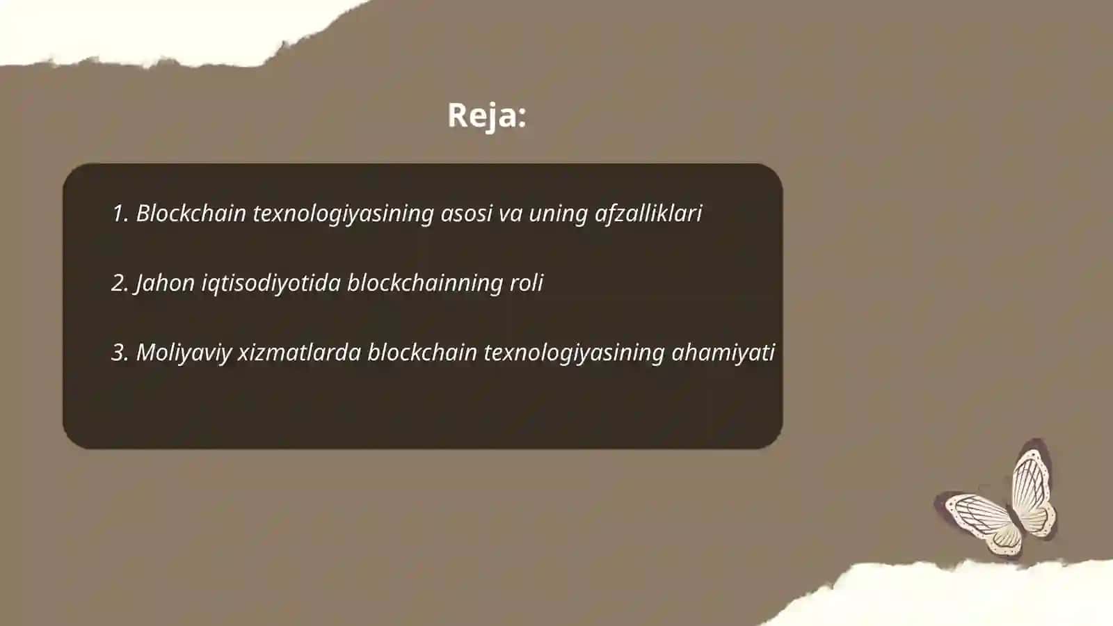 Blockchein texnologiyalarining Jahon miqyosidagi òrni, roli va uni rivojlantirish istiqbollari 2