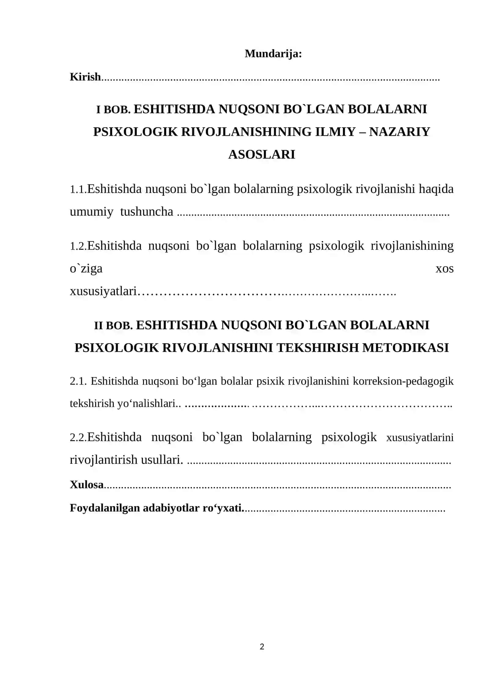 Maxsus pedagogika va maxsus psixologiya fanidan "Eshitishda nuqsoni bo`lgan bolalarning psixologik rivojlanishi" mavzusida tayyorlagan kurs ishi 2