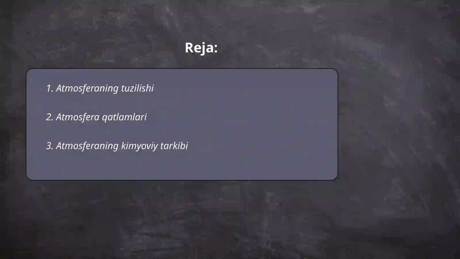 Yerning geografik qobigʻi. Atmosfera 2