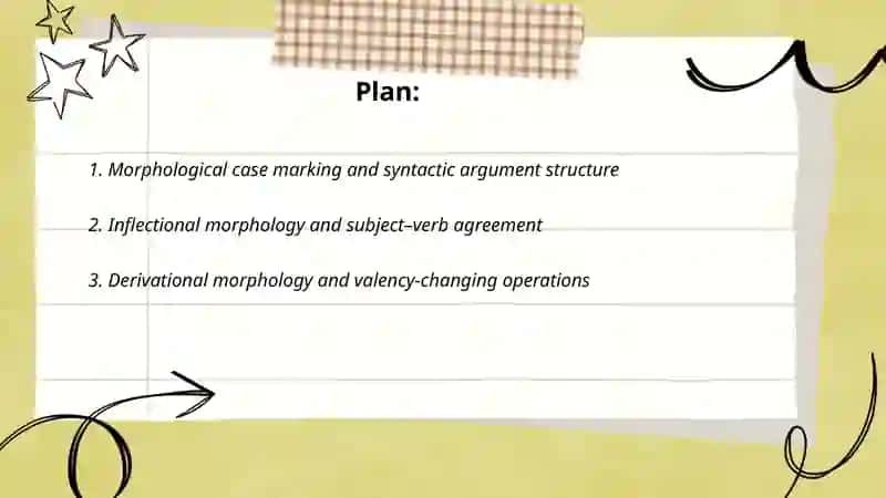 From Morphology to Syntax 2