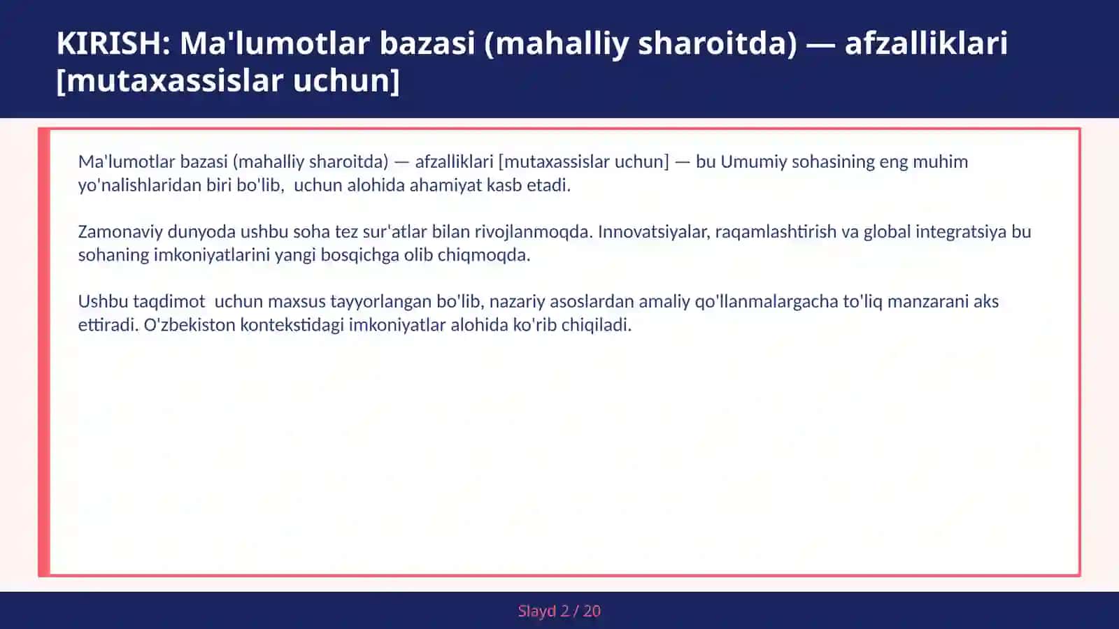 Ma'lumotlar bazasi (mahalliy sharoitda) — afzalliklari [mutaxassislar uchun] 2