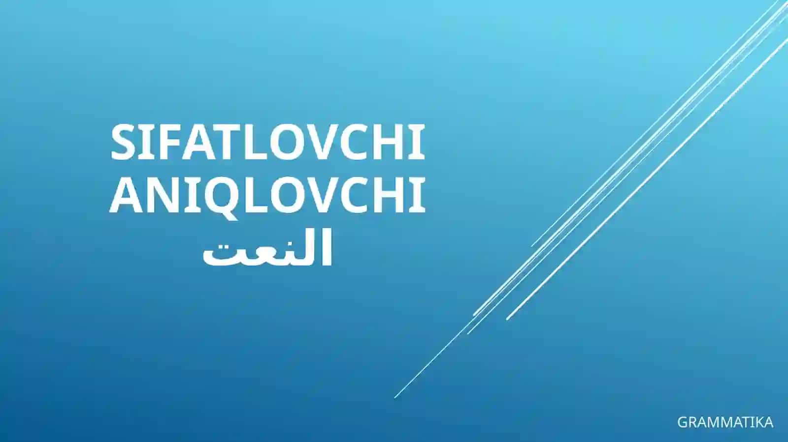 PPT Arab tilida sifatlovchi aniqlovchi 2
