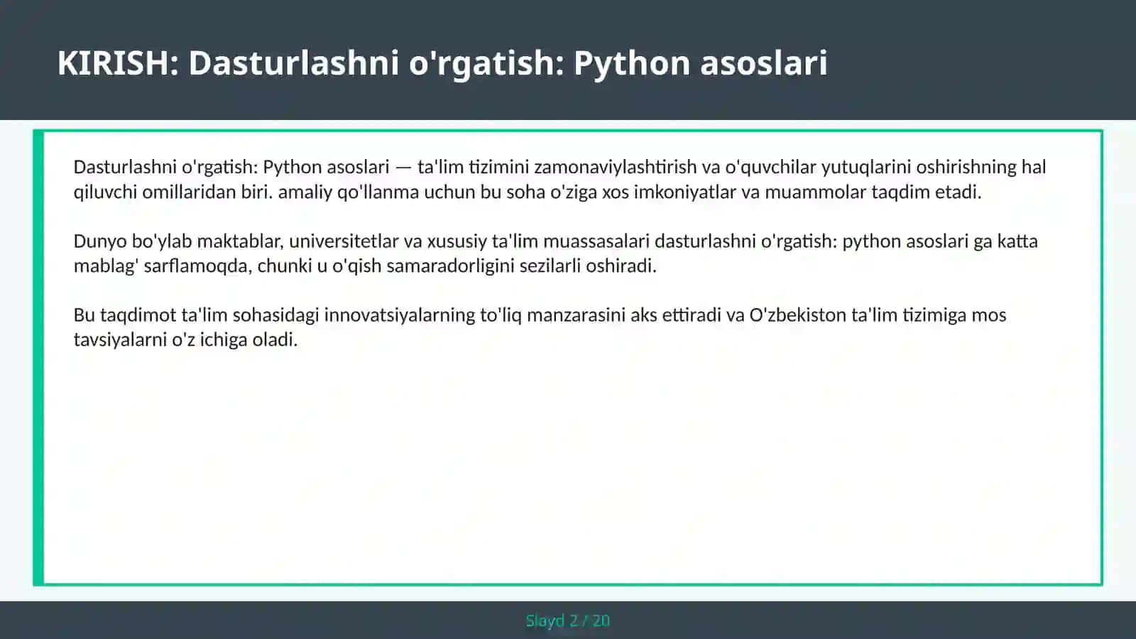 Dasturlashni o'rgatish: PYTHON ASOSLARI 2