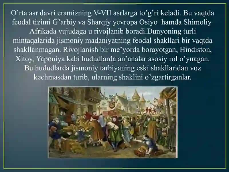 O‘rta asrlarda jismoniy tarbiya 2