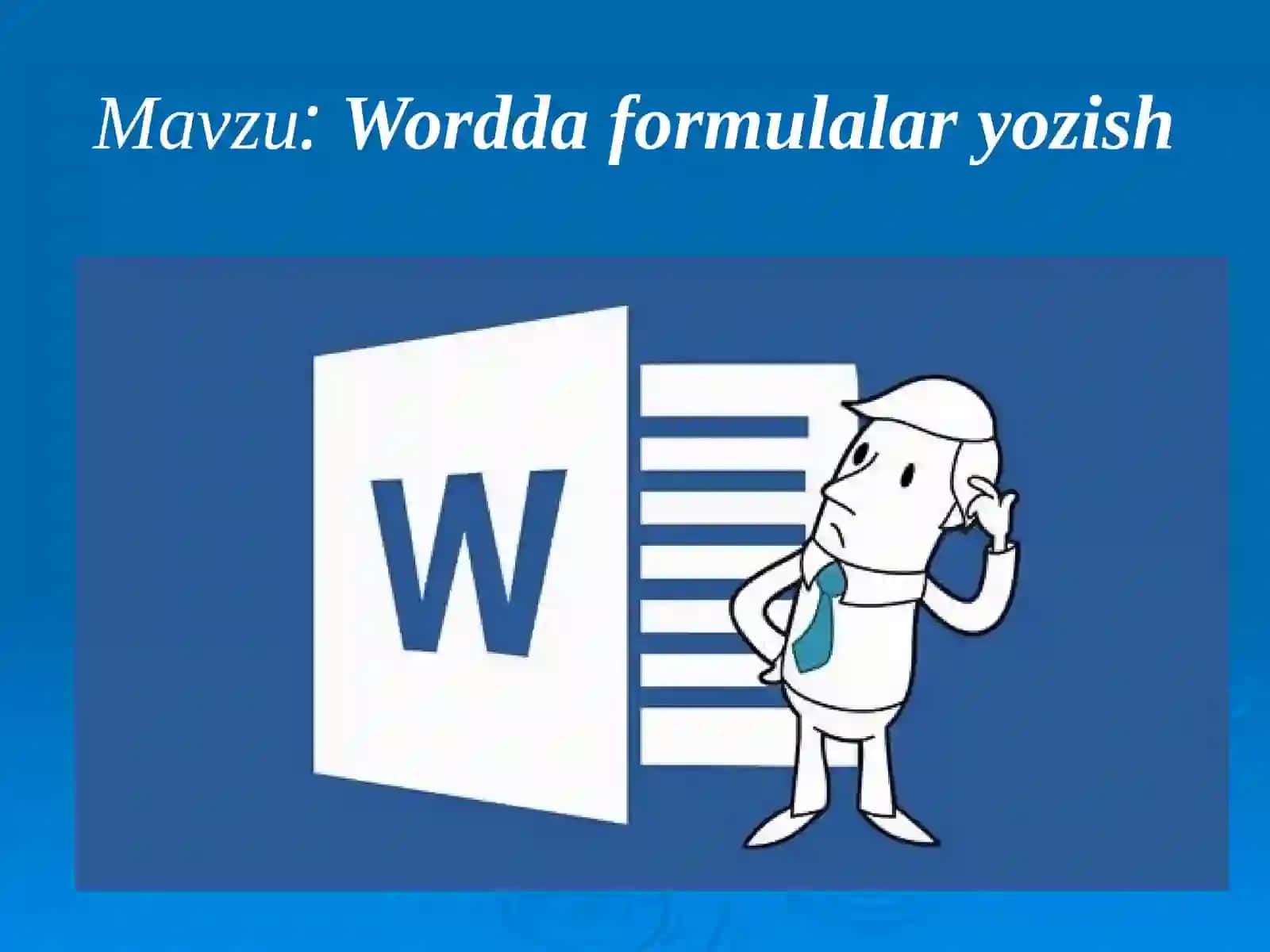 Wordda formulalarni yozish 2