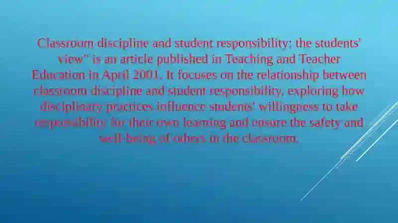 Classroom discipline and student responsibility: the students' view 2
