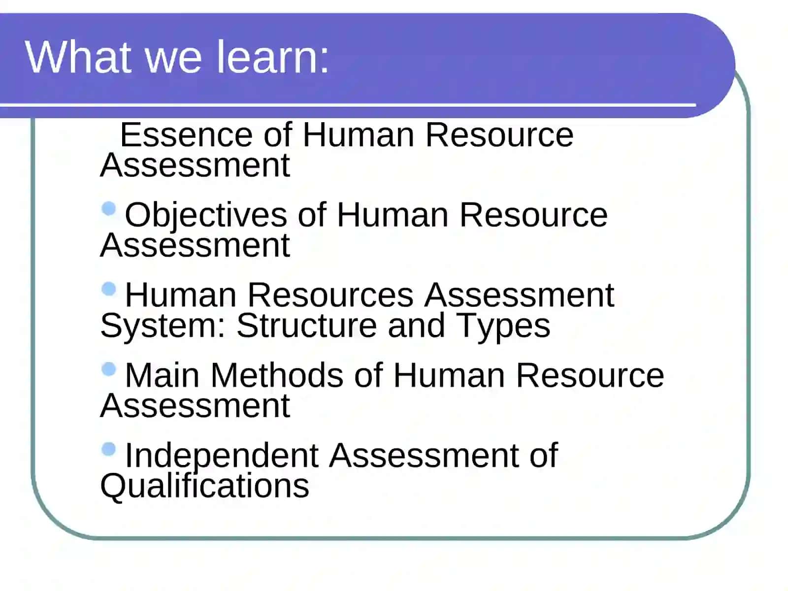 ASSESSING THE ORGANIZATION’S HUMAN RESOURCES 2
