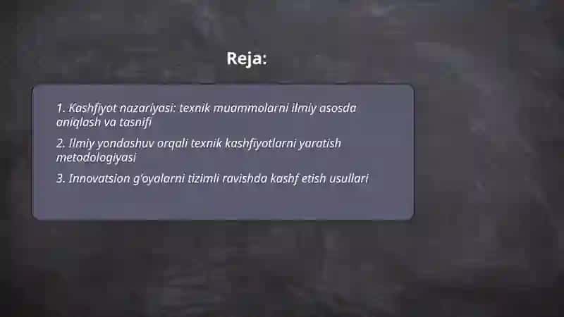 Kashfiyot - texnik masalalarni yechishning ilmiy asosi 2