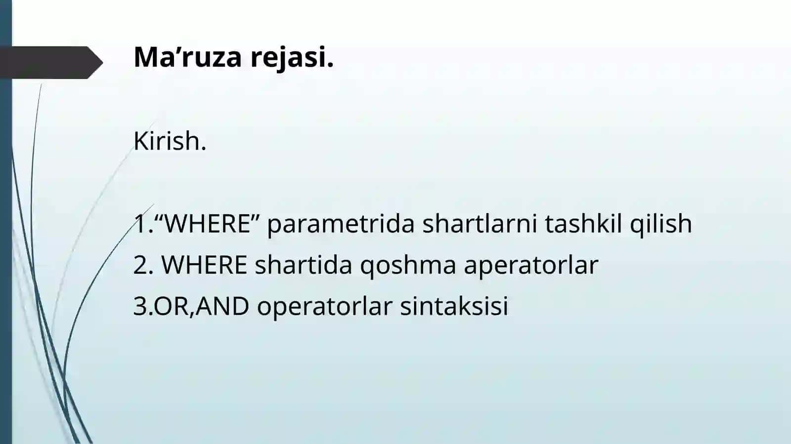 SQL serverida WHERE, AND, va OR bandlarining vazifalari 2