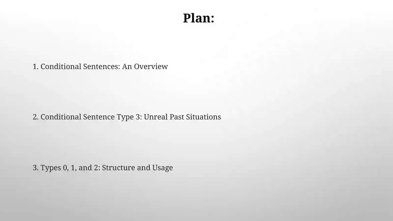 Conditional Sentences Type 0, 1,2 and3 2