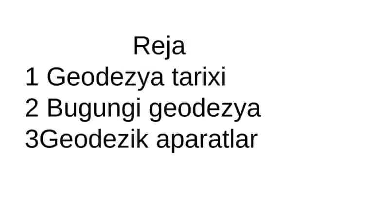 Geodeziya tarixi va bugungi geodezya 2