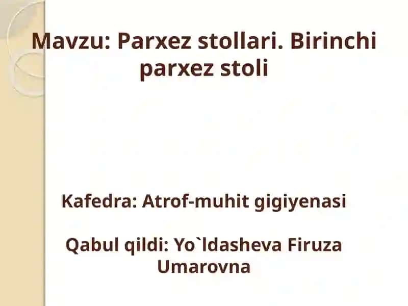 Parhez stollari. Parhez stoli 1 2