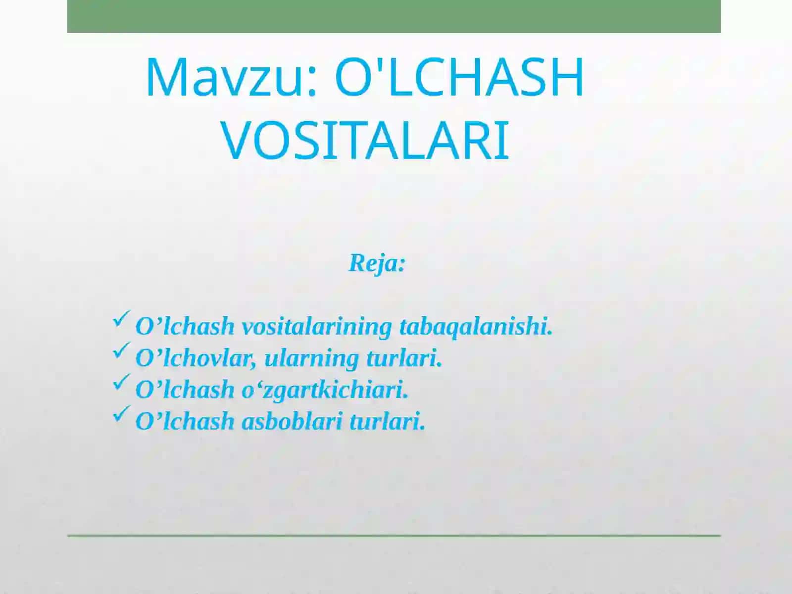 O'LCHASH VOSITALARI 2