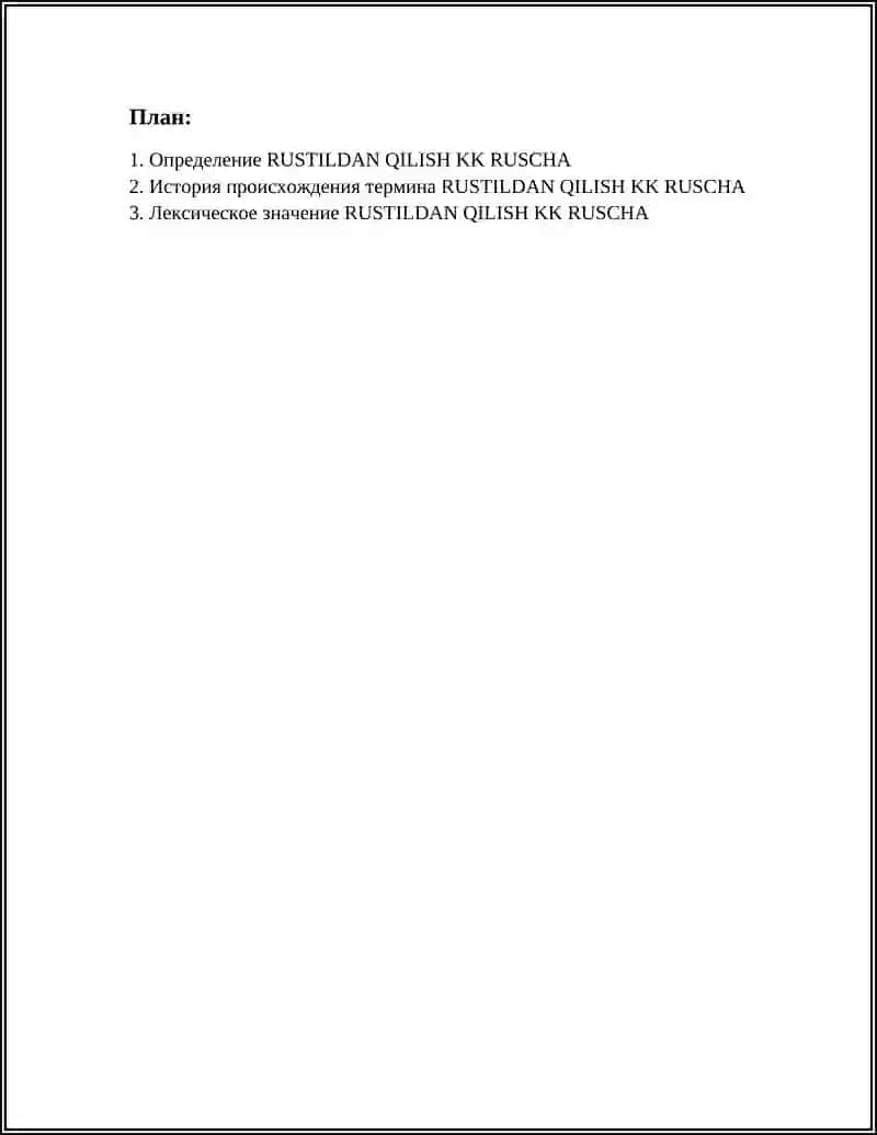 RUSTILDAN QILISH KK RUSCHA 2