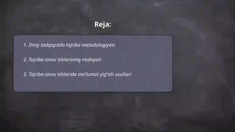 Ilmiy tadqiqotda tajriba-sinov ishlarini olib borish 2
