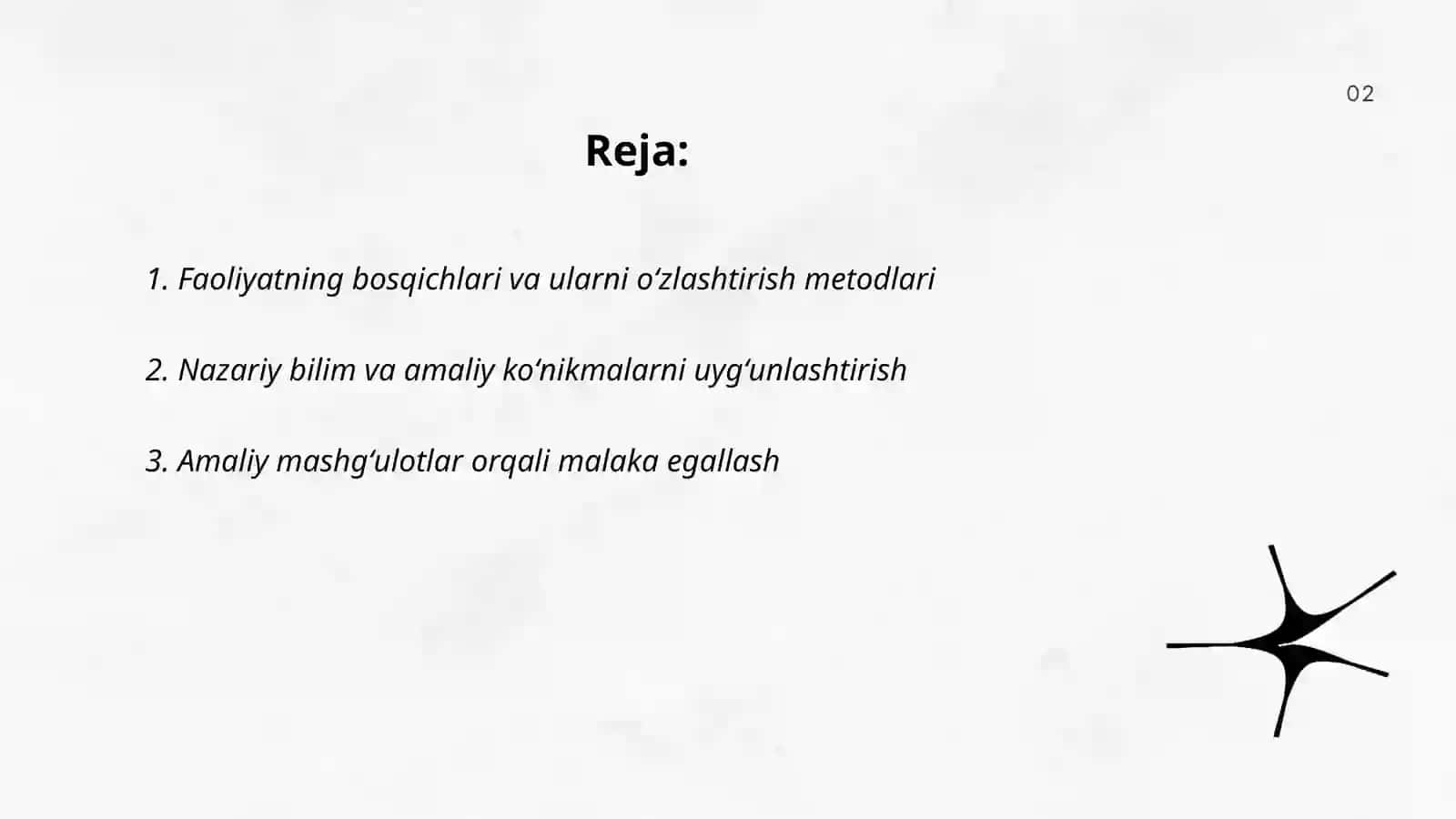Faoliyatning oʻzlashtirilishi va malakalarni egallash 2