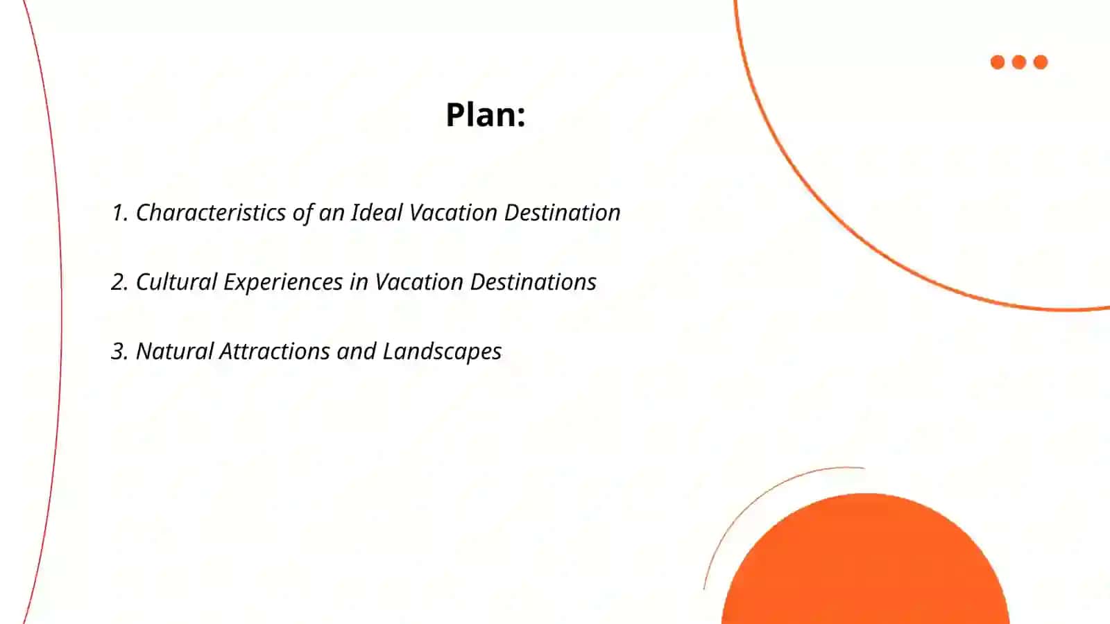 Ideal Vacation Destinations (Suggestopedia Method) 2