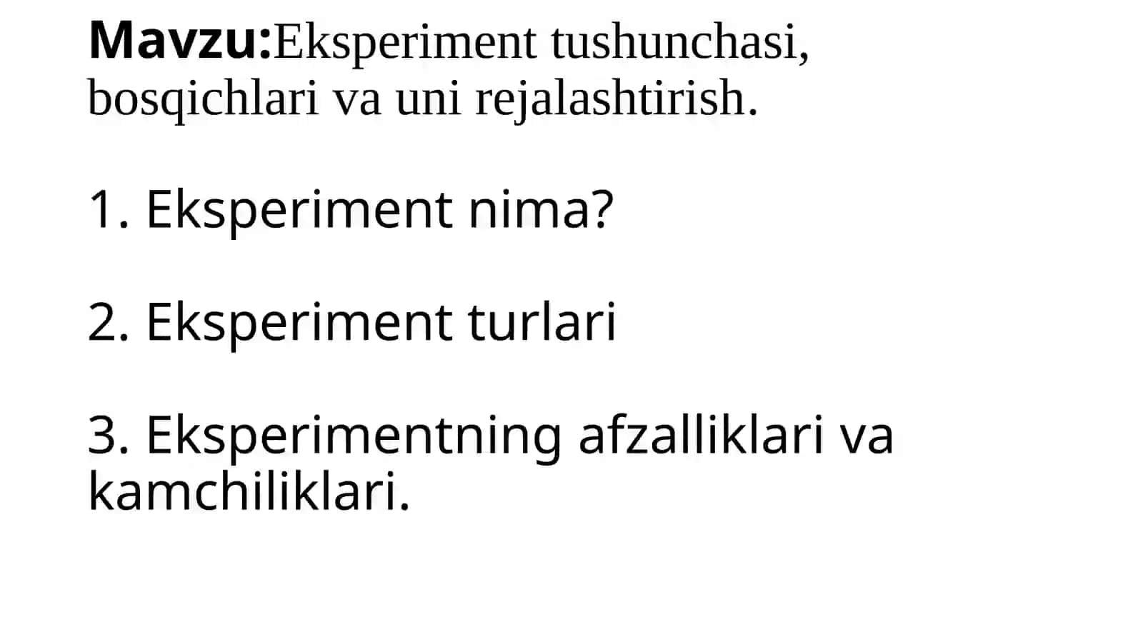 Eksperiment tushunchasi, bosqichlari va uni rejalashtirish 2