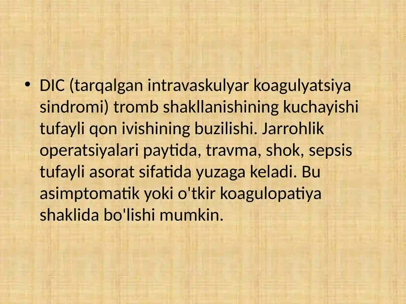 DVS sindromi . Shok. Shishlarning patalogik anatomiyasi 2